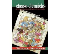 Tommy Womack Cheese Chronicles (Tascabile)