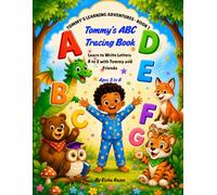Tommy's ABC Tracing Book: Learn to Write Letters A to Z with Tommy and Friends