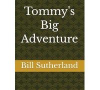 Tommy's Big Adventure