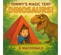 Tommy's Magic Tent - Dinosaurs