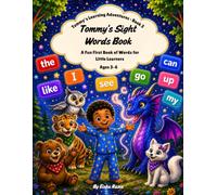 Tommy's Sight Words Book: A Fun First Book of Words for Little Learners