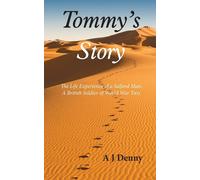 Tommy's Story: The Life Experience of a Salford Man, A British Soldier of ...
