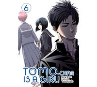 Tomo-chan is a Girl! Vol. 6