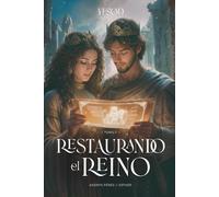 TOMO III Restaurando el Reino: 4