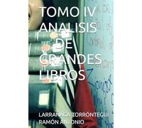 TOMO IV ANALISIS DE GRANDES LIBROS