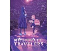 Tomohi Nightfall Travelers: Leave Only Footprints Vol. 2 (Tascabile)
