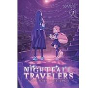 Tomohi Nightfall Travelers: Leave Only Footprints Vol. 2 (Tascabile)