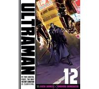 Tomohiro Shimoguchi Eiichi Shimizu Ultraman, Vol. 12 (Tascabile) Ultraman