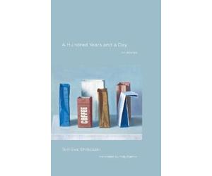 Tomoka Shibasaki A Hundred Years and a Day (Copertina rigida)