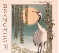 Tomoko Omura Branches Vol. 2 (CD)