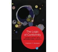 Tomoko T. Okagaki The Logic of Conformity (Copertina rigida)