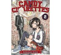 Tomonori Inoue CANDY AND CIGARETTES Vol. 2 (Tascabile) CANDY AND CIGARETTES