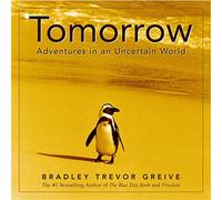 Tomorrow: Adventures in an Uncertain World