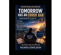 TOMORROW HAS AN ERROR BAR: A First-Principles Novel-Practice Journey into Forecasting, Time Series, and Honest Prediction