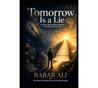 Tomorrow Is a Lie: A Science-Based Guide to Beating Procrastination for Good