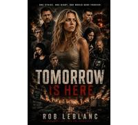 Tomorrow Is Here: Don't Waste It