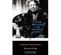 Eleanor Roosevelt – Tomorrow Is Now – Tascabile