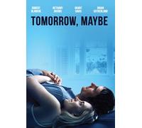 Tomorrow Maybe (DVD) Brian Sutherland Grant Davis Bethany Jacobs Robret Blanche