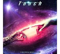 Touch Tomorrow Never Comes (CD) Album