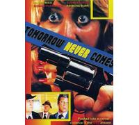 Tomorrow Never Comes [Edizione: Stati Uniti]