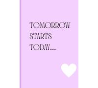 Tomorrow starts today: A Space For Thoughts, Dreams & Reflection