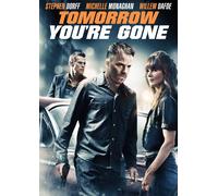 Tomorrow You're Gone (DVD) Stephen Dorff Michelle Monaghan Willem Dafoe