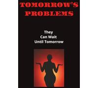 Tomorrow's Problems: They Can Wait Until Tomorrow | 7" x 10" | 110 Pages... I Can't Sleep Journal