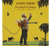 Tomoya Tashiro - World to Change [Import]