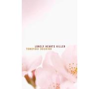 Tomoyuki Hoshino Lonely Hearts Killer (Tascabile)