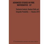 Tomoyuki Shirai Stochastic Analysis, Random Fields And Integr (Copertina rigida)