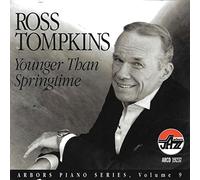 Tompkins, Ross - Younger Than Springtime