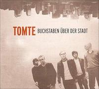 Tomte - BUCHSTABEN UEBER DER STAD