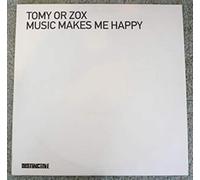 Tomy Or Zox - Music Makes Me Happy