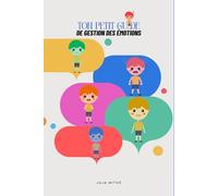 Ton petit guide de la gestion des émotions
