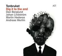 Tonbruket - Dig It to the End (180g Black Vinyl)