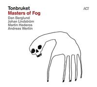Tonbruket Masters of Fog (CD) Album