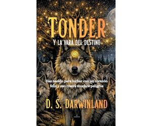 Tonder: Y la vara del destino