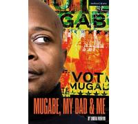 Tonderai Munyevu Mugabe, My Dad and Me (Tascabile) Modern Plays