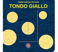 Tondo giallo. Un libro animato che si trasforma! Ediz. a colori