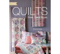 Tone Finnanger Quilts from Tilda's Studio (Tascabile)