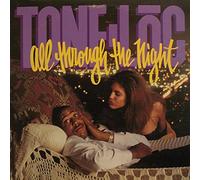 Tone Loc - All Through the Night / Pimp Without
