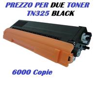 TONER TN325 2PZ COMPATIBILI CON BROTHER HL4570 MFC9460 MFC9565 NERO 6000 COPIE