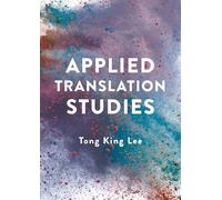 Tong King Lee Applied Translation Studies (Tascabile)
