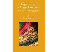 Tong King Lee Experimental Chinese Literature (Copertina rigida)