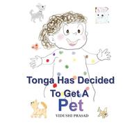Tonga Has Decided To Get A Pet
