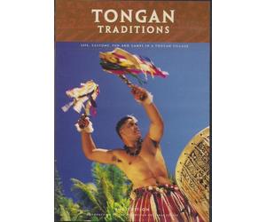 Tongan Traditions: Life, Customs, Fun and Games in a Tongan Village