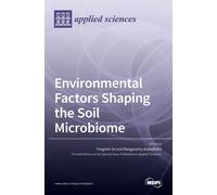 Tongmin Sa Rangasamy Anand Environmental Factors Shaping the Soil Microbi (Book)