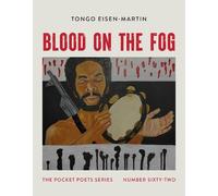 Tongo Eisen-Martin Blood on the Fog (Tascabile) City Lights Pocket Poets Series