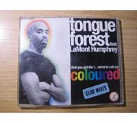 Tongue Forest - And you got the f... nerve to call me coloured [Single-CD]