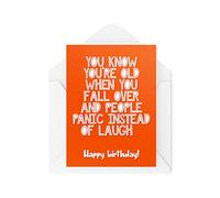 Tongue in Peach Biglietti d'auguri divertenti novità | You Know you're old when people panic when you fall | Birthday Old Parent Mum Dad Banter Funny Joke | CBH1279